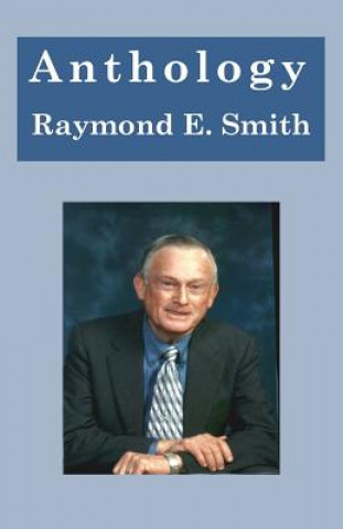 Livre Anthology Raymond E Smith