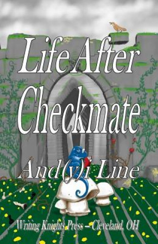 Kniha Life After Checkmate Andrew Line