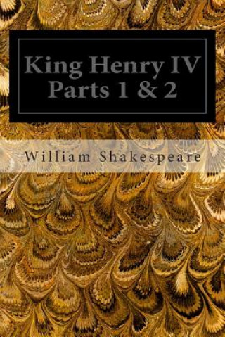 Kniha King Henry IV Parts 1 & 2 William Shakespeare