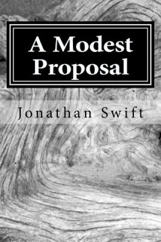 Книга A Modest Proposal Jonathan Swift