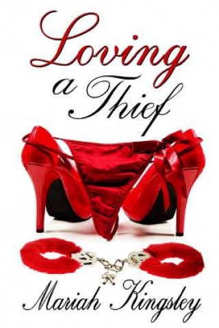 Carte Loving a Thief Mariah Kingsley