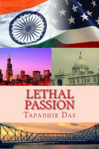 Könyv Lethal Passion Tapadhir Das