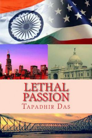 Книга Lethal Passion Tapadhir Das