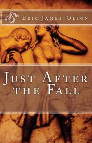 Knjiga Just After the Fall Eric James-Olson