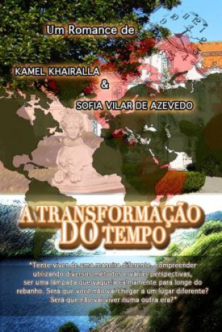 Book A Transformacao Do Tempo Kamel Khairalla