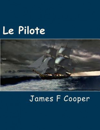 Boek Le Pilote M James Fenimore Cooper