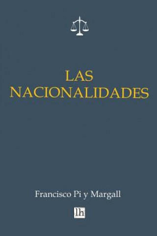 Knjiga Las Nacionalidades Francisco Pi y Margall