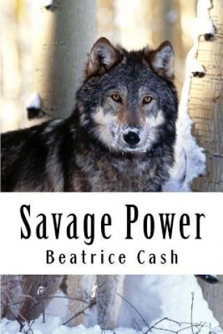 Könyv Savage Power Beatrice Cash