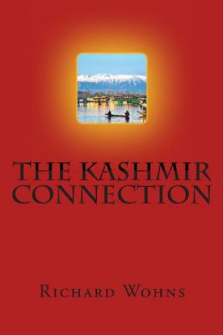 Książka The Kashmir Connection Richard Wohns