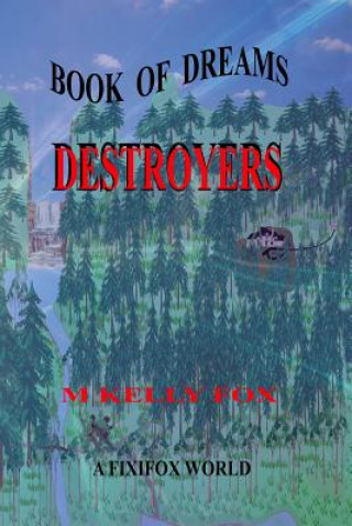 Kniha Destroyers M Kelly Fox