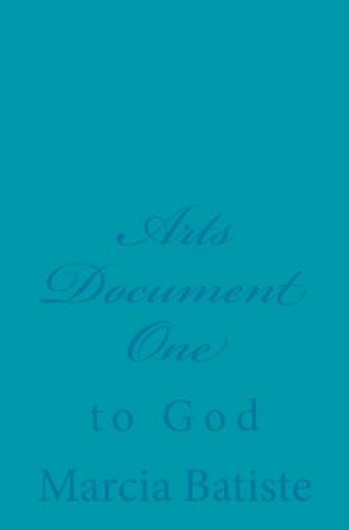 Carte Arts Document One: to God Marcia Batiste Smith Wilson