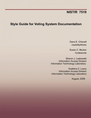 Boek Style Guide for Voting System Documentation Dana E Chisnell