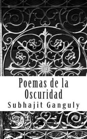 Kniha Poemas de la Oscuridad Subhajit Ganguly