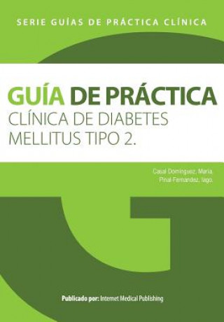 Carte Guia de practica clinica de diabetes mellitus tipo 2 Iago Pinal Fernandez
