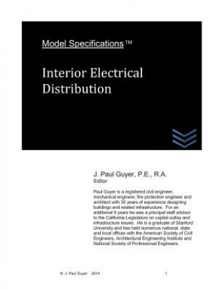 Knjiga Model Specifications: Interior Electrical Distribution J Paul Guyer