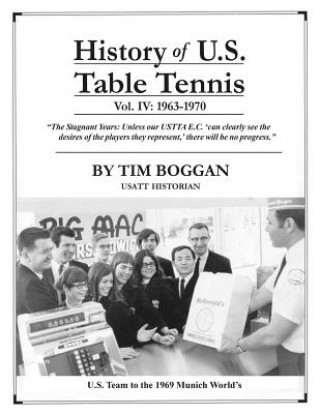 Carte History of U.S. Table Tennis Volume 4 Tim Boggan