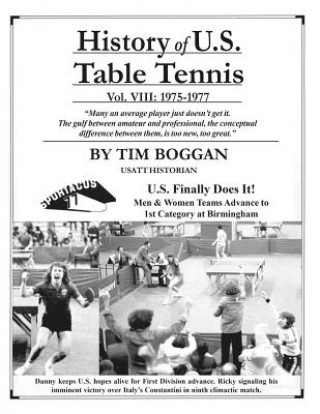 Könyv History of U.S. Table Tennis Volume 8 Tim Boggan