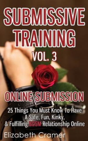 Kniha Submissive Training Vol. 3 Elizabeth Cramer