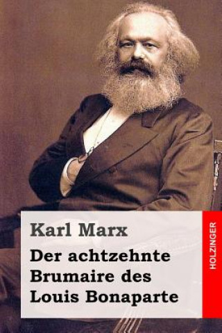 Kniha Der achtzehnte Brumaire des Louis Bonaparte Karl Marx