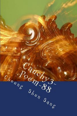 Knjiga Cauchy3-Poem-88: Savior Vivre MR Cheung Shun Sang