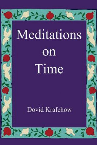 Kniha Meditations on Time Dovid Krafchow