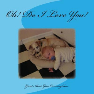 Carte Oh! Do I Love You! Great Aunt Gini Cunningham