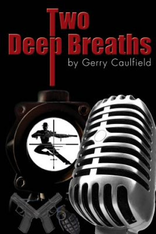 Knjiga Two deep breaths MR Gerry Caulfield
