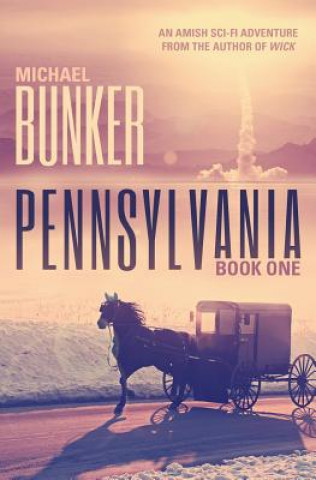 Buch Pennsylvania 1 Michael Bunker