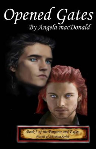 Buch Opened Gates: Emperors and Exiles Angela MacDonald