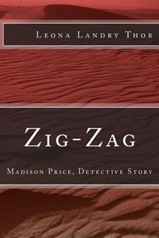 Libro Zig-Zag: Madison Price, Detective Story Leona Landry Thor