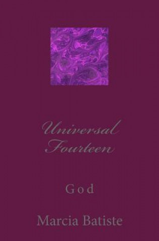 Könyv Universal Fourteen: God Marcia Batiste Smith Wilson