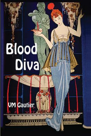 Livro Blood Diva VM Gautier