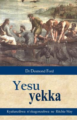 Kniha Yesu Yekka Desmond Ford