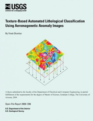 Buch Texture-Based Automated Lithological Classification Using Aeromagnetic Anomaly Images U S Department of Interior