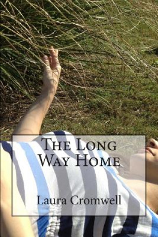 Βιβλίο The Long Way Home Miss Laura Cromwell