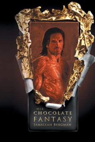 Kniha Her Chocolate Fantasy MS Jamallah S Bergman