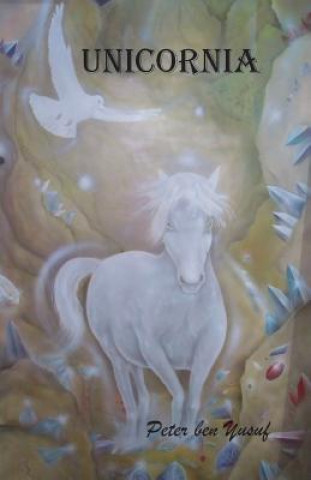 Knjiga Unicornia Peter Ben Yusuf