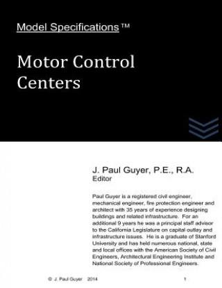 Könyv Model Specifications: Motor Control Centers J Paul Guyer