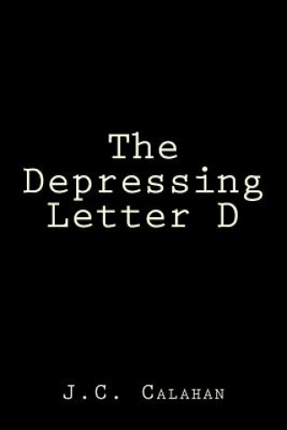 Könyv The Depressing Letter D J C Calahan