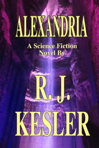 Knjiga Alexandria Robert J Kesler