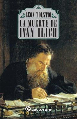 Kniha La muerte de Ivan Ilich Leon Tolstoi
