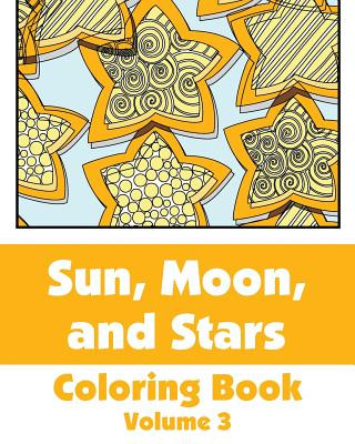 Kniha Sun, Moon, and Stars Coloring Book (Volume 3) Various