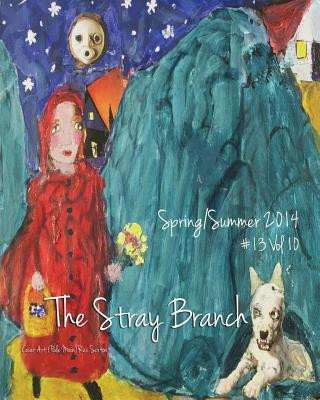 Книга The Stray Branch: Spring/Summer 2014 #13 Vol 10