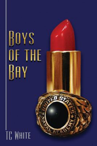 Książka Boys of the Bay Tc White