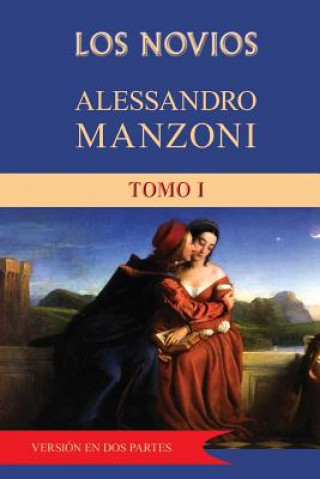 Buch Los novios (tomo 1) Alessandro Mazoni