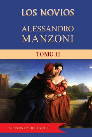 Książka Los novios (tomo 2) Alessandro Manzoni