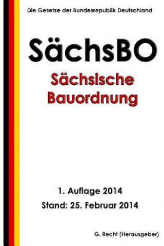 Kniha Sächsische Bauordnung (SächsBO) G Recht