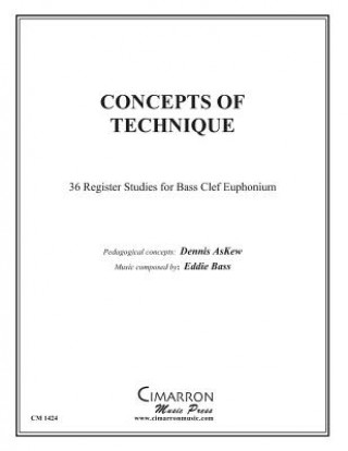 Kniha Concepts of Technique: 36 Register studies for Bass Clef Euphonium Dennis Askew