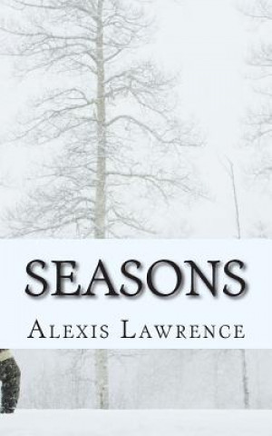 Kniha Seasons: The Mysterious Woman Alexis Lawrence