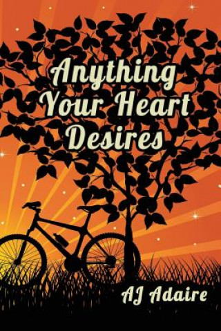 Libro Anything Your Heart Desires Aj Adaire